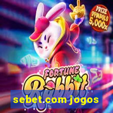 sebet.com jogos